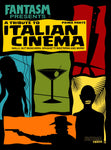 Fantasm Presents #7: A Tribute to Italian Cinema - Fantasm Media