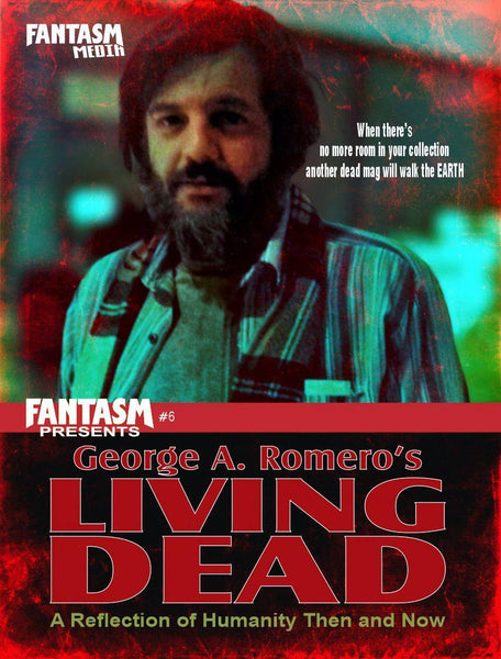 (PRE-ORDER) Fantasm Presents #6: George A. Romero's Living Dead (Plus Exclusive Song Download) - Fantasm Media